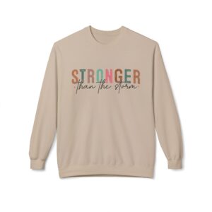 Stronger Than The Storm Fleece Sweatshirt, Cozy Crewneck, Inspirational Gift, Faith-Based Apparel, Unisex Pullover for All Occasions