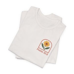 Psalm 16:8 I Will Not Be Shaken Unisex Jersey Short Sleeve Tee