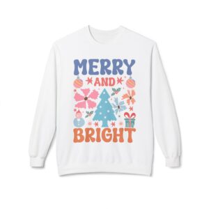 Merry And Bright Fleece Sweatshirt, Cozy Crewneck, Inspirational Gift, Faith-Based Apparel, Unisex Pullover for All Occasions