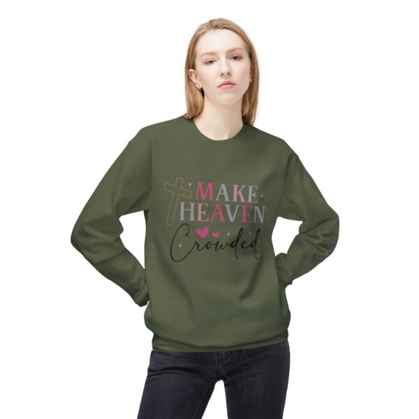Make Heaven Crowded Fleece Sweatshirt, Cozy Crewneck, Inspirational Gift, Faith-Based Apparel, Unisex Pullover for All Occasions - Image 19