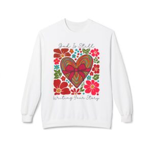 God Is Still Writing Your Story – Rainbow Heart & Bow Floral Christian Sweatshirt