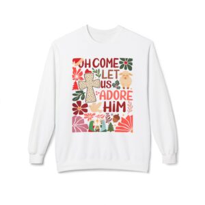 Oh Come Let Us Adore Him Nativity Christian Christmas Sweatshirt – Retro Icons