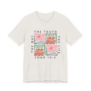 The Way, The Truth, The Life — John 14:6 Retro Floral Christian Shirt