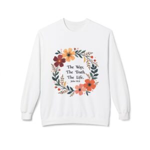 The Way, The Truth, The Life — John 14:6 Floral Wreath Christian Sweatshirt